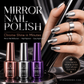 💅BUY 1 GET 1 FREE💅 Mirror Nail Polish💎✨